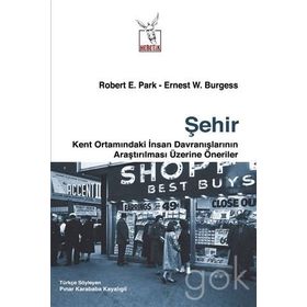 Şehir - Robert Ezra Park Ernest Watson Burgess