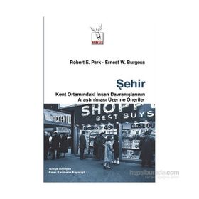 Şehir - Robert Ezra Park Ernest Watson Burgess