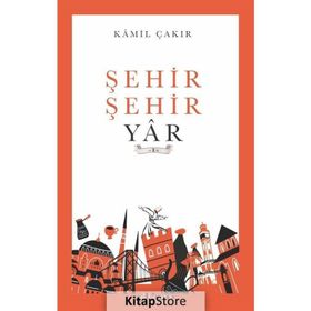 Şehir Şehir Yar - Kamil Çakır