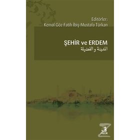 Şehir ve Erdem - Kemal Göz