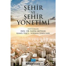 Şehir Ve Şehir Yönetimi - Kolektif