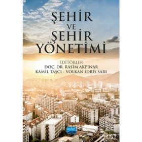 Şehir Ve Şehir Yönetimi - Kolektif
