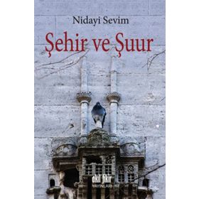 Şehir ve Şuur - Nidayi Sevim