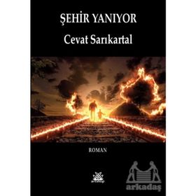 Şehir Yanıyor - Cevat Sarıkartal