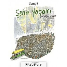 Şehir Yaşamı ve Diğer Şeyler - Jean Jacques Sempe