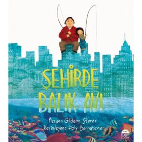 Şehirde Balık Avı - Gideon Sterer