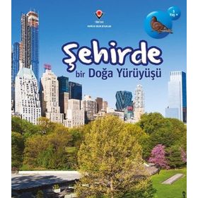 Şehirde Bir Doğa Yürüyüşü - Richard Spilsbury