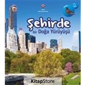 Şehirde Bir Doğa Yürüyüşü - Richard Spilsbury