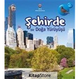 Şehirde Bir Doğa Yürüyüşü - Richard Spilsbury