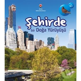 Şehirde Bir Doğa Yürüyüşü - Richard Spilsbury