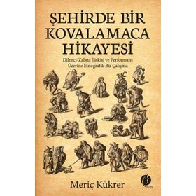 Şehirde Bir Kovalamaca Hikayesi - Meriç Kükrer