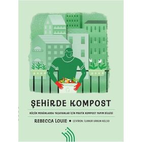 Şehirde Kompost - Rebecca Louie