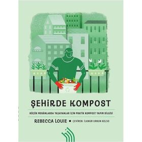 Şehirde Kompost - Rebecca Louie