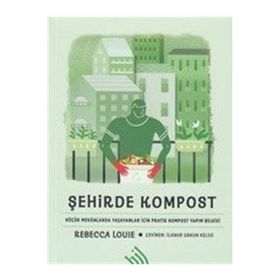 Şehirde Kompost - Rebecca Louie