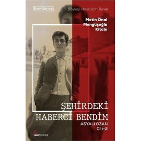 Şehirdeki Haberci Bendim Asyalı Ozan Cilt-2 Okur Kitaplığı