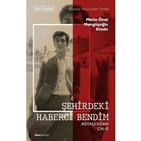 Şehirdeki Haberci Bendim Asyalı Ozan Cilt-2 Okur Kitaplığı