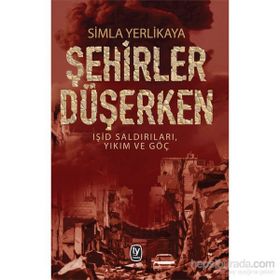 Şehirler Düşerken - Simla Yerlikaya