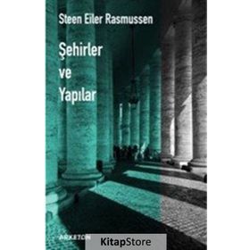 Şehirler ve Yapılar - Steen Eiler Rasmussen