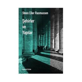 Şehirler ve Yapılar - Steen Eiler Rasmussen