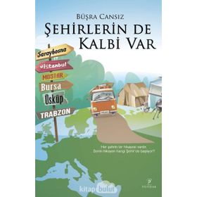 Şehirlerin De Kalbi Var - Büşra Cansız - Payidar Yayınları