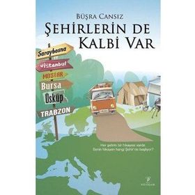 Şehirlerin De Kalbi Var - Büşra Cansız - Payidar Yayınları