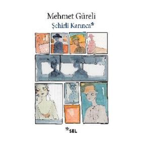 Şehirli Karınca - Mehmet Güreli