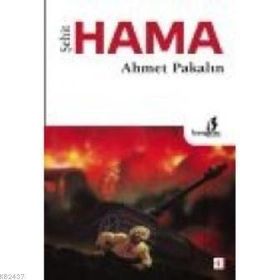 ŞEHİT HAMA - AHMET PAKALIN (ISBN:3001644100279)