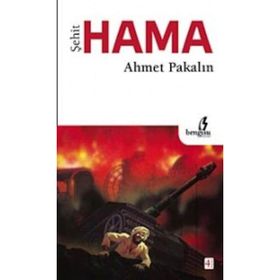 Şehit Hama - Ahmet Pakalın
