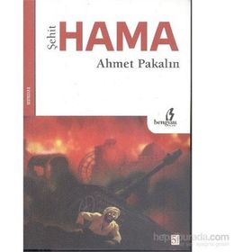 Şehit Hama - Ahmet Pakalın