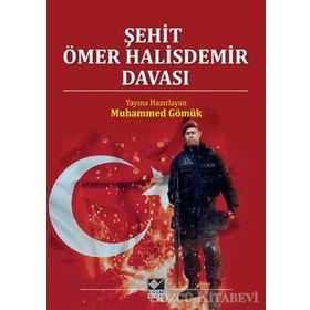 Şehit Ömer Halisdemir Davası - Muhammet Gömük