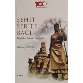 ŞEHİT ŞERİFE BACI - MEHMET SAYAN