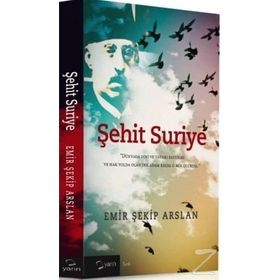 Şehit Suriye - Emin Şekif Arslan