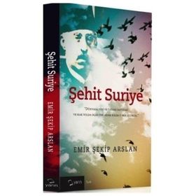 Şehit Suriye - Emin Şekif Arslan