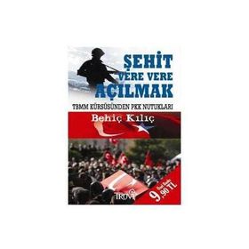ŞEHİT VERE VERE AÇILMAK (CEP BOY) - BEHİÇ KILIÇ