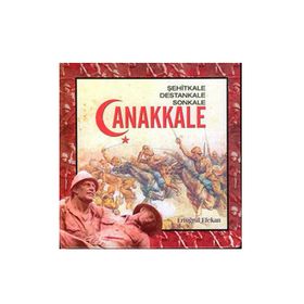 Şehitkale Destankale Sonkale Çanakkale - Ertuğrul Efekan