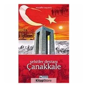 ŞEHİTLER DESTANI ÇANAKKALE - MUZAFFER TAŞYÜREK