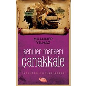 Şehitler Mahşeri Çanakkale - Muammer Yılmaz