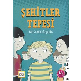 ŞEHİTLER TEPESI - MUSTAFA ÖZÇELİK