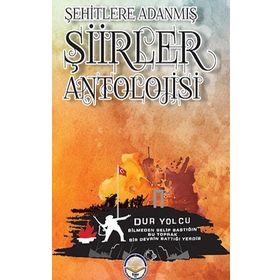 Şehitlere Adanmış Şiirler Antolojisi - Celal Demir