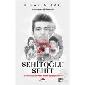 Şehitoğlu Şehit - Nihal Olçok