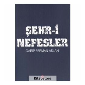 Şehr-i Nefesler - Ferman Aslan