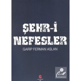 Şehr-i Nefesler - Ferman Aslan