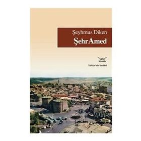 ŞehrAmed - Şeyhmus Diken