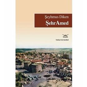 ŞehrAmed - Şeyhmus Diken