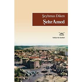 ŞehrAmed - Şeyhmus Diken