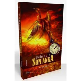 Şehrayin Son Anka - Arif Akdaş