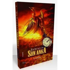 Şehrayin Son Anka - Arif Akdaş
