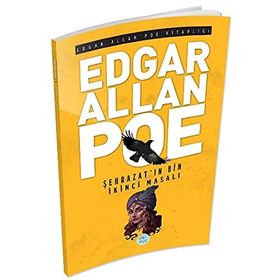 Şehrazat'ın Bin İkinci Gece Masalı - Edgar Allan Poe