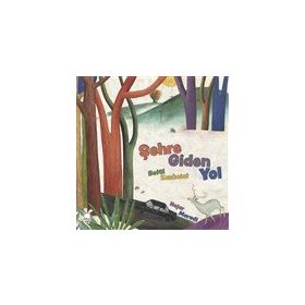 Şehre Giden Yol - Betül Kanbolat