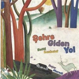 Şehre Giden Yol - Betül Kanbolat